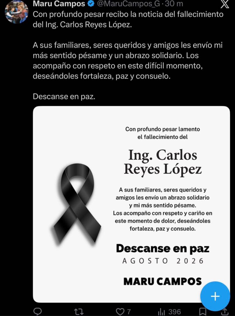 Maru Campos lamenta fallecimiento del ingeniero Carlos Reyes López