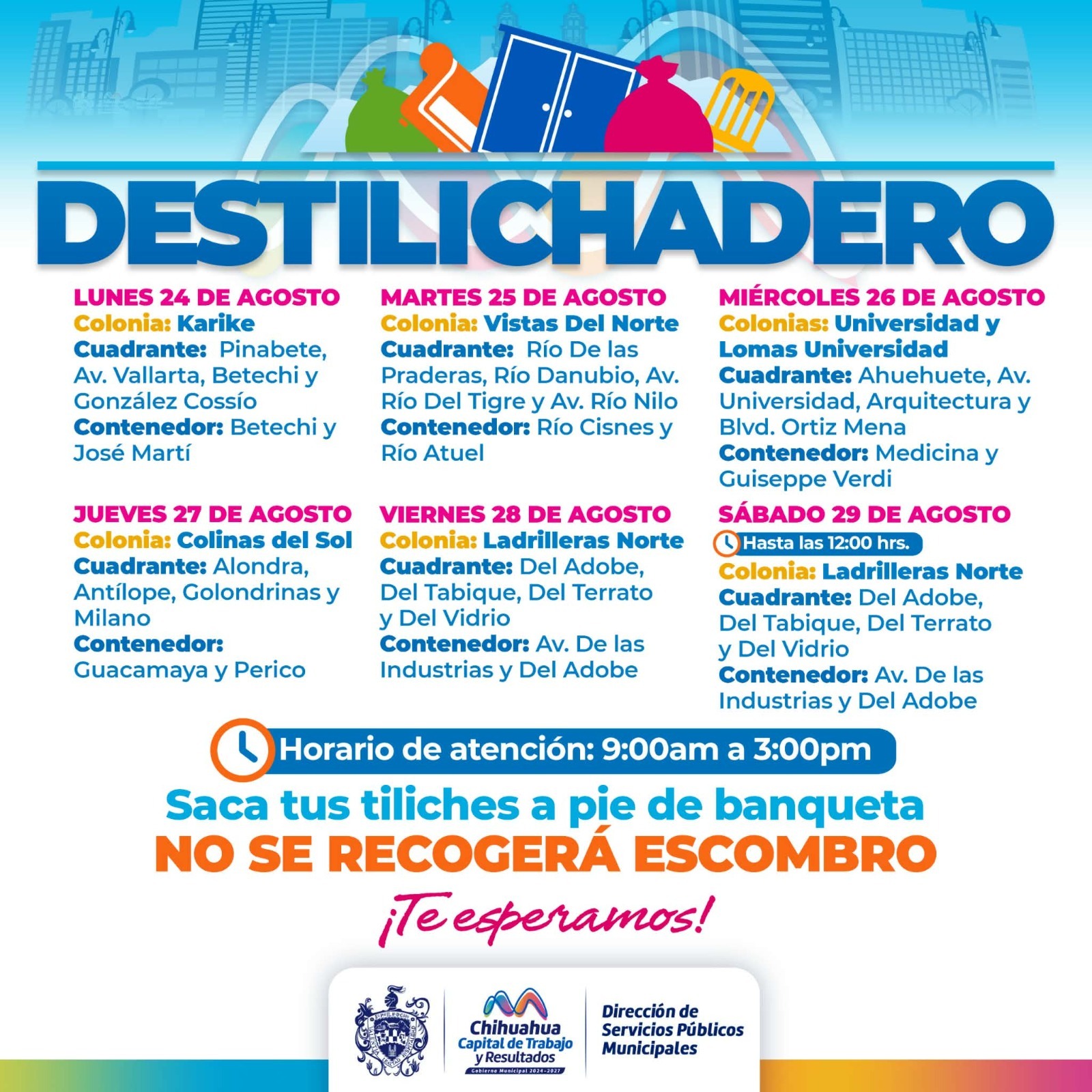 Estará Destilichadero en siete colonias del 24 al 28 de agosto